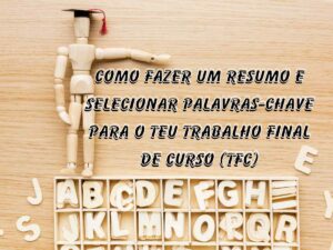 como fazer um resumo e selecionar palavras-chave para o TFC